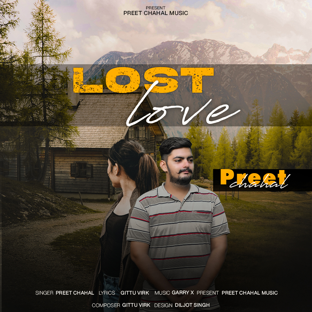 Lost Love  Preet Chahal